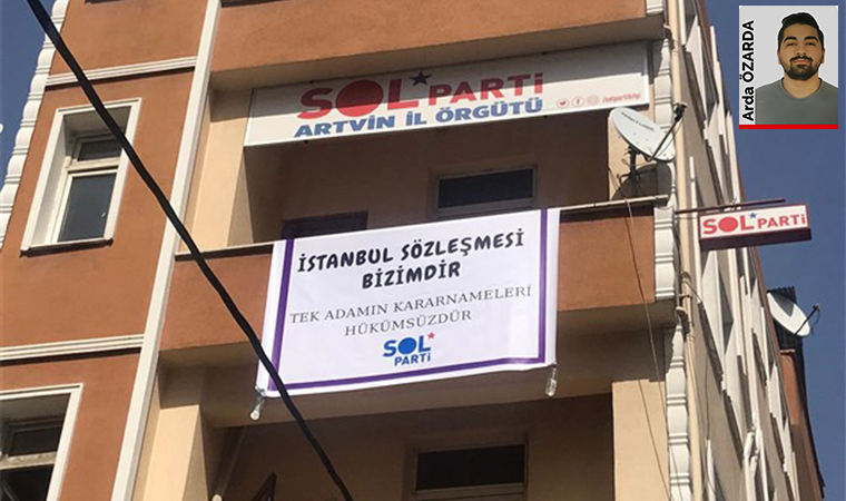 SOL Parti'ye 'İstanbul Sözleşmesi pankartı' gözaltıları