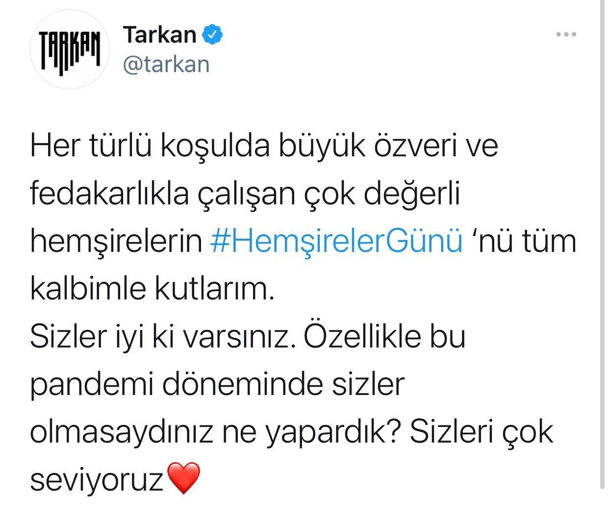 Tarkan’dan Hemşireler Günü mesajı