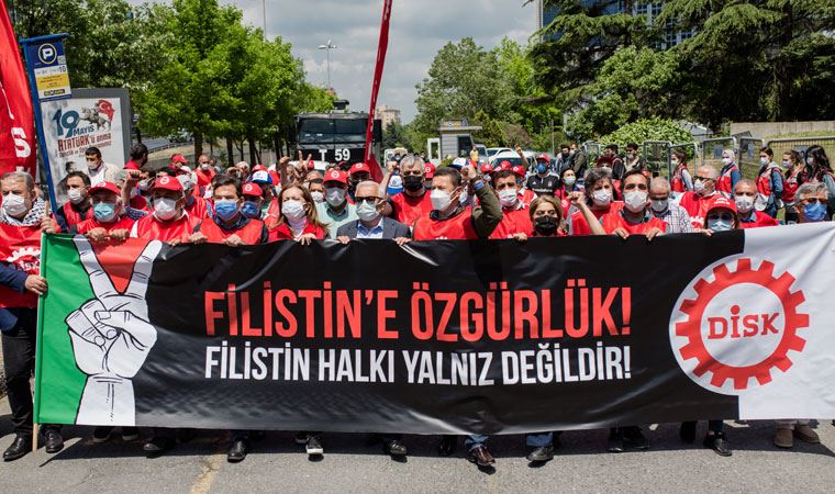 DİSK: Filistin halkı yalnız değildir