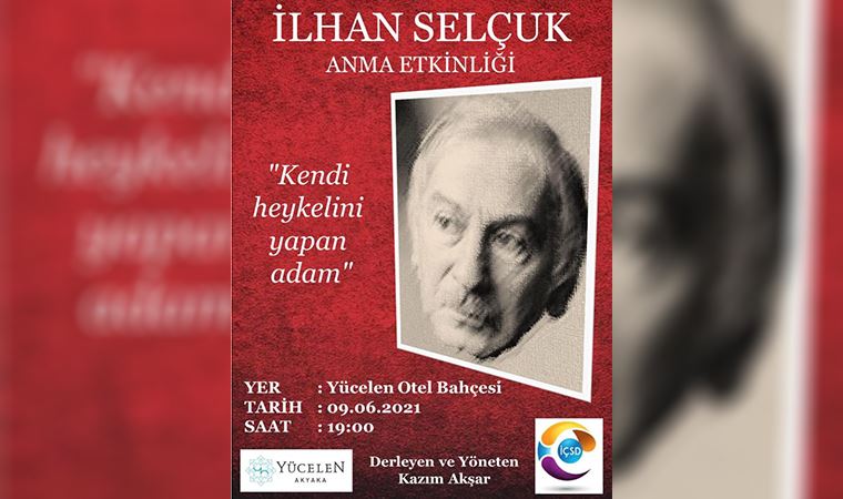 İlhan Selçuk, Akyaka’da İdyma Çağdaş Sanat Derneği tarafından anılıyor