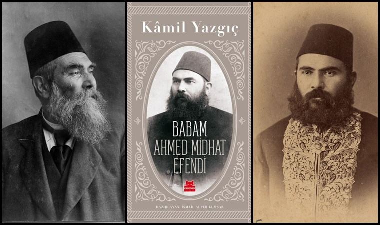 'Babam Ahmed Midhat Efendi'