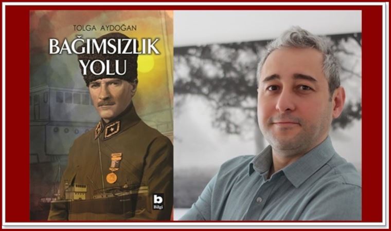 ‘Atatürk’ün yolu; bağımsızlık yolu!’