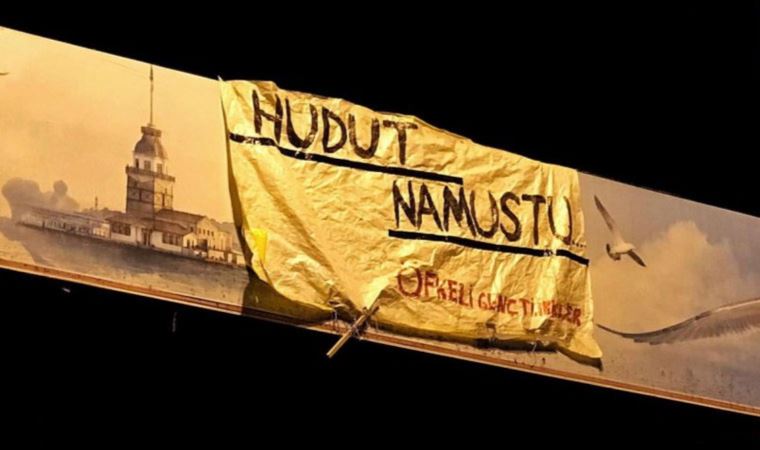 İstanbul'da 'Hudut namustur' pankartı asan 6 kişi gözaltına alındı