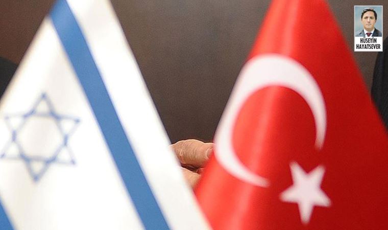 Tel Aviv-Ankara hattında ‘kademeli normalleşme’