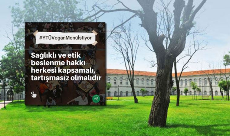 Kampanya sonuç verdi: Yıldız Teknik Üniversitesi’nde vegan menü hakkı tanındı