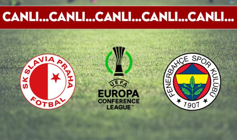 CANLI ANLATIM: Slavia Prag - Fenerbahçe (23.00)