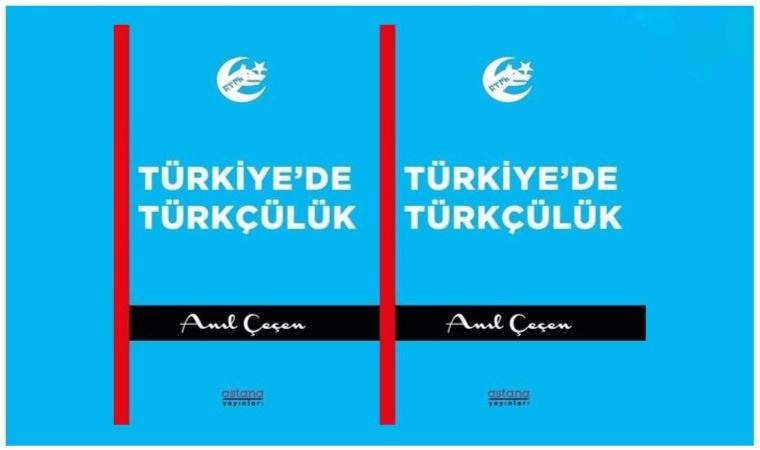 ‘Türkiye’de Türkçülük’