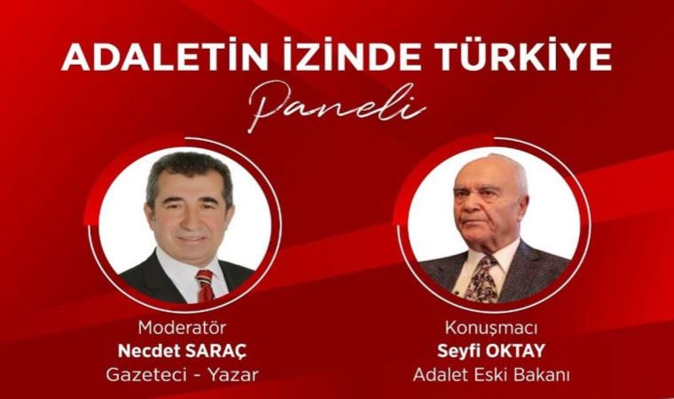 Adaletin izinde Türkiye paneli yapılacak