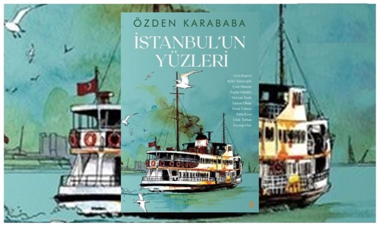 İstanbul’un Yüzleri