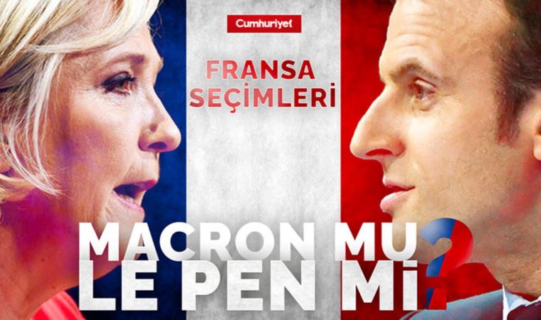 Fransa’da tarihi seçim: Macron mu? Le pen mi?