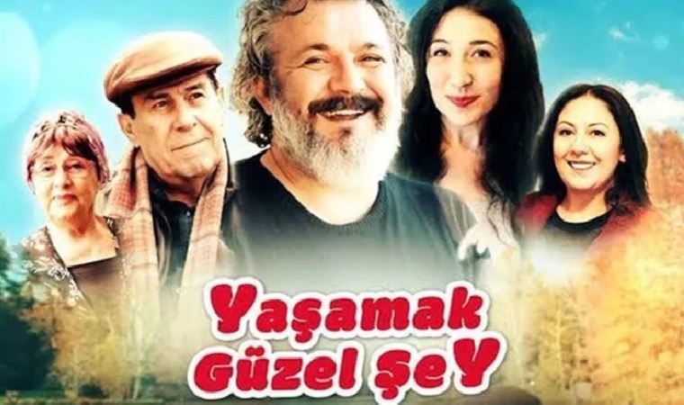 Yaşamak Güzel Şey filminin konusu ne, oyuncuları kim? Yaşamak Güzel Şey filmi nerede çekikdi?