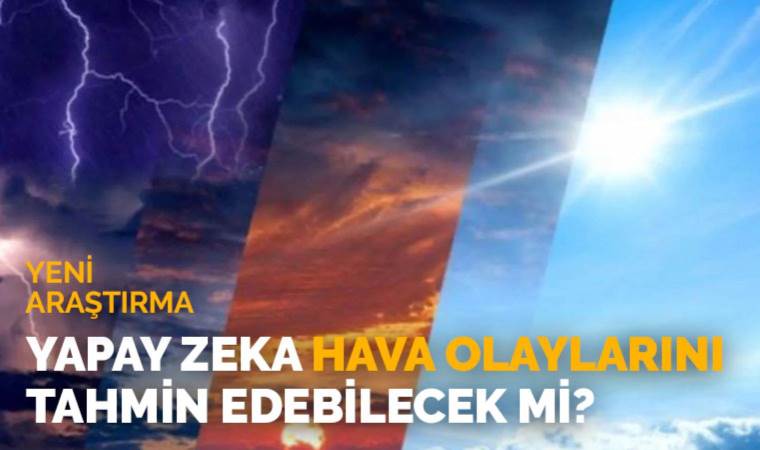 Yapay zeka, kasırga gibi hava olaylarını erkenden tahmin etmemizi sağlayabilir mi?