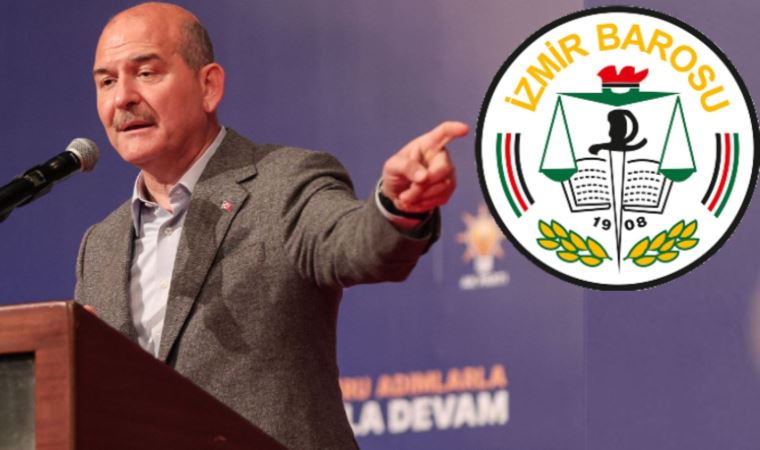 İzmir Barosu’ndan Soylu’ya tepki: Mesleğimizi itibarsızlaştırmaktan vazgeçin