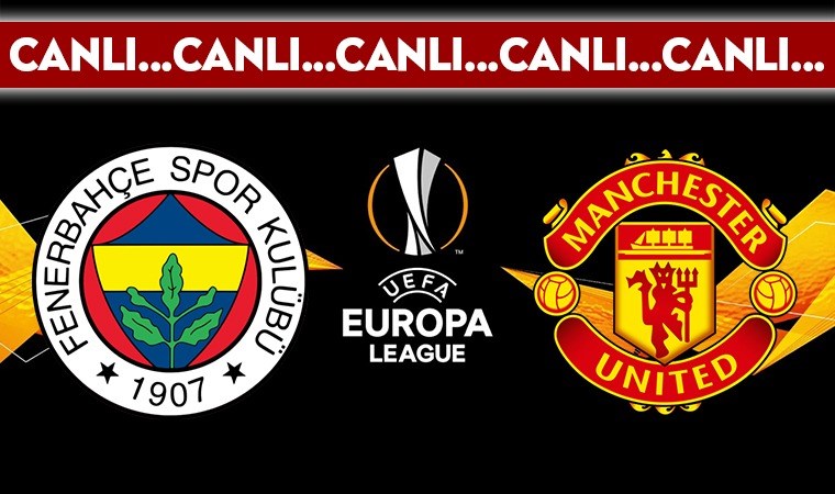 CANLI YAYIN: Fenerbahçe - Manchester United CANLI ANLATIM - 2024/2025 Sezonu UEFA Avrupa Ligi'nin 3. haftası