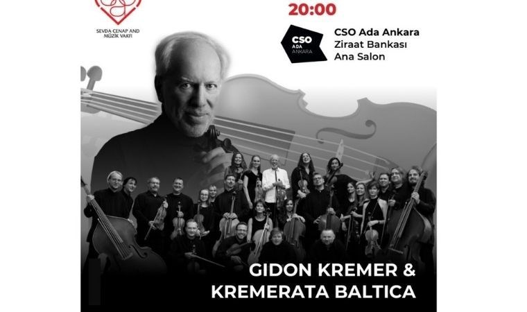 Gidon Kremer & Kremerata Baltica Konseri: Ankara’da Dünya Çapında Bir Müzik Şöleni