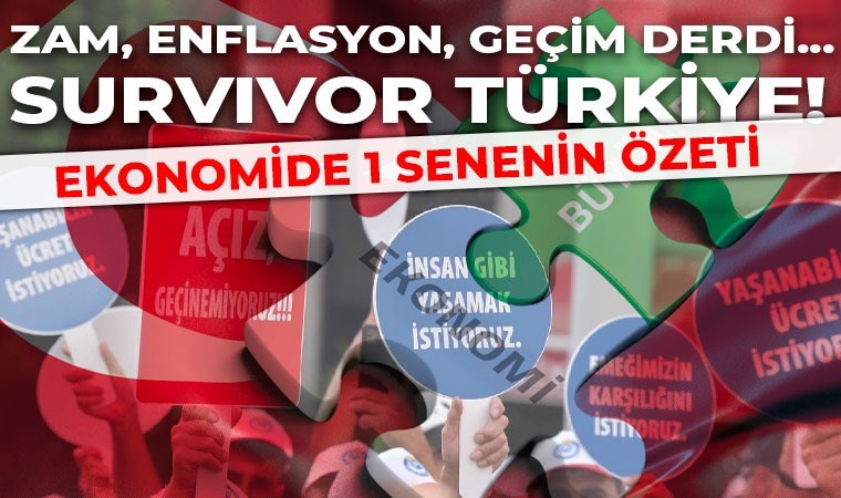 2024'te Türkiye'nin ekonomi karnesi: Zam, enflasyon, geçim derdi SURVIVOR Türkiye