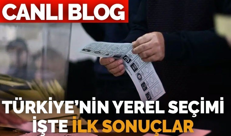 Türkiye seçimini yaptı: İşte 31 Mart Yerel Seçimleri’nin canlı sonuçları! İstanbul, Ankara, İzmir'de son durum...