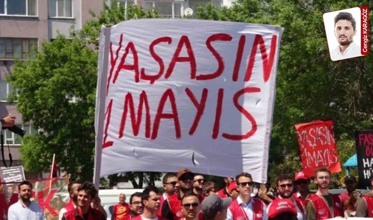 İşçi Taksim’e çıkıyor