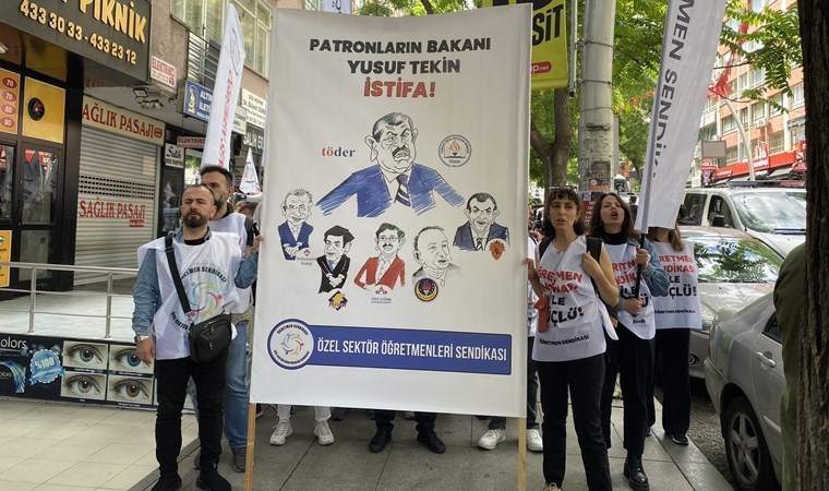 Özel sektör öğretmenleri Bakanlığa yürüdü 'Patronların bakanı Yusuf Tekin istifa