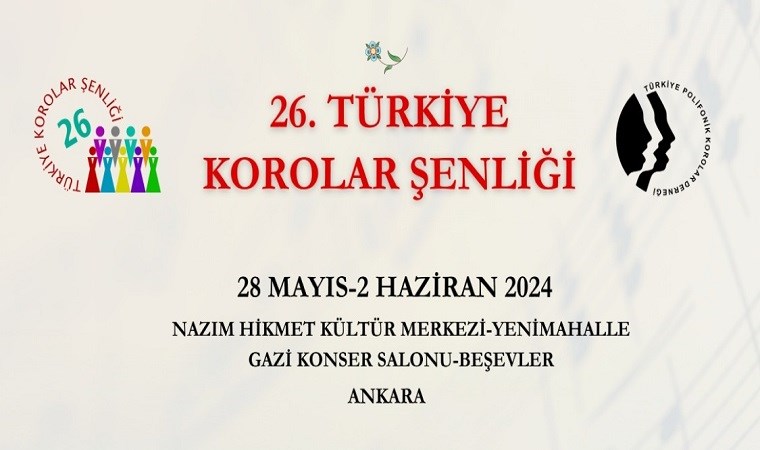 26 Türkiye Korolar Şenliği başlıyor