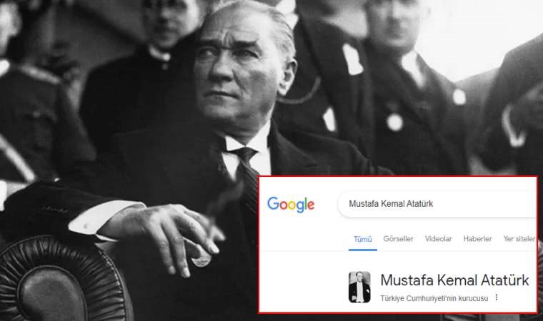 Google, Mustafa Kemal Atatürk'ün tanımını değiştirdi