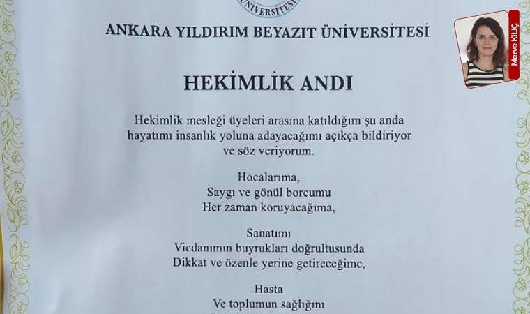 Ankara Yıldırım Beyazıt Üniversitesi Tıp Fakültesi’nde Hekimlik Andı’nı değiştirdiler