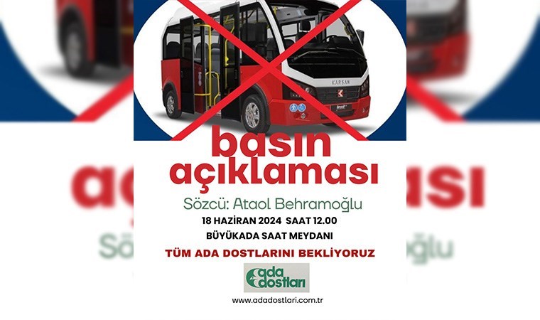 Ada Dostları'ndan 'azman minibüs' tepkisine davet: 'Tüm ada dostlarını bekliyoruz'