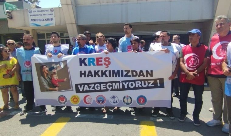 Ege Üniversitesi personeli kreş hakkı için eylemde