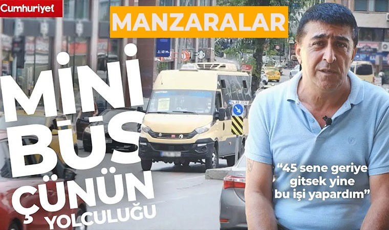 Manzaralar: Minibüsçünün Yolculuğu