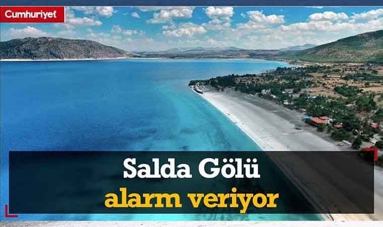 Salda Gölü alarm veriyor