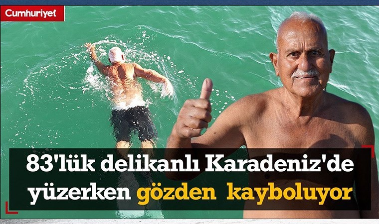 83'lük delikanlı Karadeniz'de yüzerken gözden kayboluyor