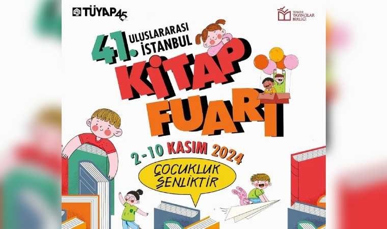 Uluslararası İstanbul Kitap Fuarı’nun bu yılki ana teması çocuk edebiyatı