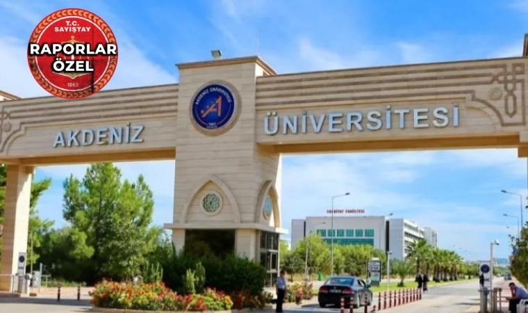 Sayıştay, Akdeniz Üniversitesi’nin denetim raporunu yayımladı