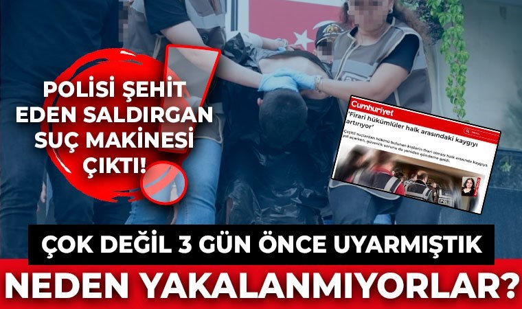 Ümraniye'de polis Şeyda Yılmaz'ı şehit eden Yunus Emre Geçti'nin 26 suç kaydı ortaya çıktı: Cumhuriyet uyarmıştı!