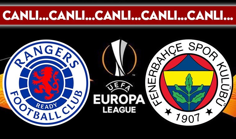 CANLI YAYIN: Rangers - Fenerbahçe CANLI ANLATIM - 2024/2025 Sezonu UEFA Avrupa Ligi son 16 turu