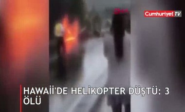 Hawaii’de helikopter düştü: 3 ölü