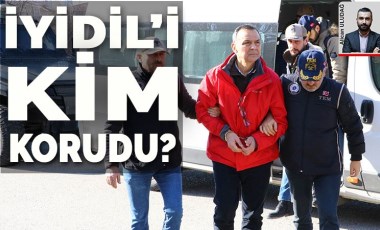 MİT ’in ‘FETÖ’ tespitinin ardından İyidil görevde tutulmuş