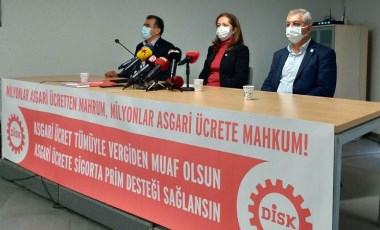 DİSK: 2021 yılı asgari ücreti net 3800 olmalıdır