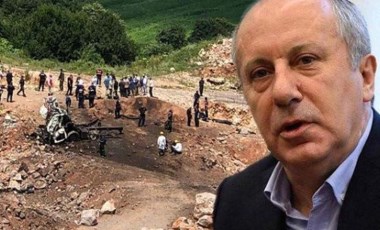 Muharrem İnce: Fabrikası var, nasıl taşınacağını, imha edileceğini bilen yok mu?