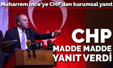 CHP'den İnce'nin eleştirilerine madde madde yanıt