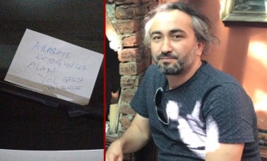 “Arabayı bıraktığınız alan yol girişidir” notu yazan yurttaşa gözaltı