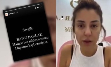 Kişisel hesabından 'öldü' paylaşımı yapılmıştı: Fenomen Banu Parlak'tan açıklama