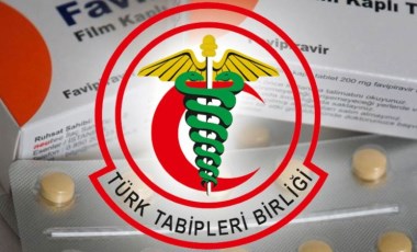 TTB'den Sağlık Bakanlığı'na 'Favipiravir' sorusu