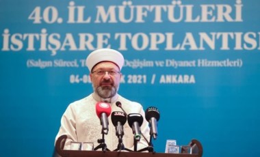 Diyanet İşleri Başkanı Erbaş, müftülere seslendi: Her türlü faaliyetimizden rahatsız oluyorlar