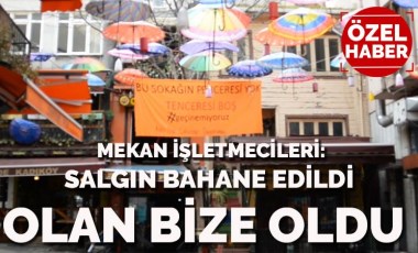 Alkollü işletmeler: Salgın bahane edildi, olan bize oldu