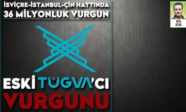 Çin’e uzanan tarihi dolandırıcılıktan eski TÜGVA yöneticisi çıktı