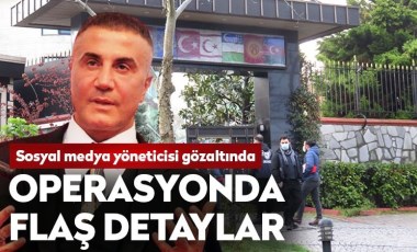 'Sedat Peker' operasyonunda yeni detaylar