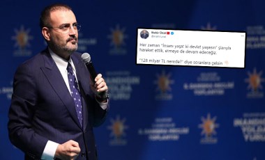 Mahir Ünal'ın '128 milyar TL nerede' tweeti sosyal medyanın gündemine oturdu