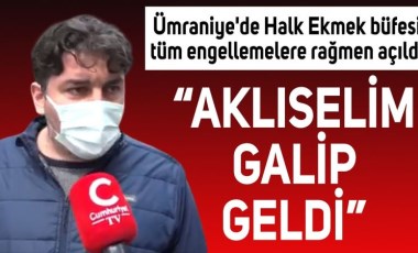 Ümraniye'de Halk Ekmek büfesi tüm engellemelere rağmen açıldı I SOKAK RÖPORTAJI