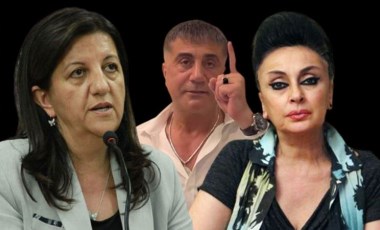 Sedat Peker'in videosu sonrası Pervin Buldan ve Eren Keskin'den açıklama